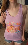 Made for happy sunny days tank top