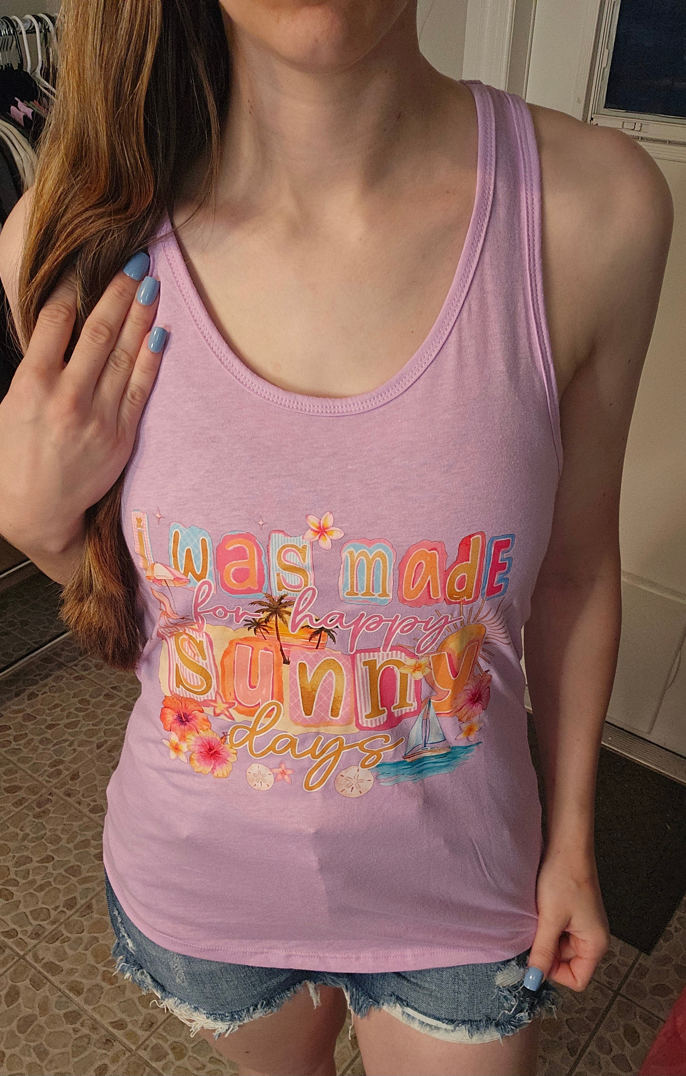 Made for happy sunny days tank top